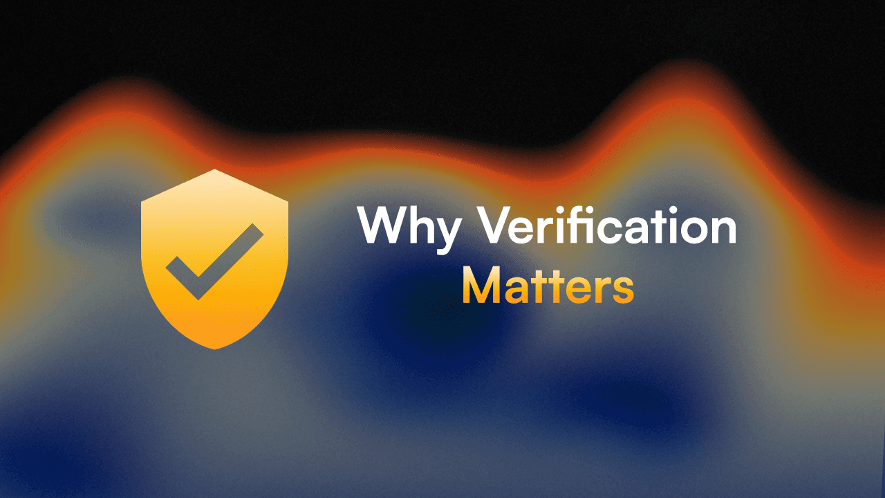 Why Verification Matters
